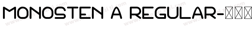 Monosten A Regular字体转换
